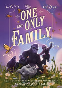 "The One and Only Family" by Katherine Applegate