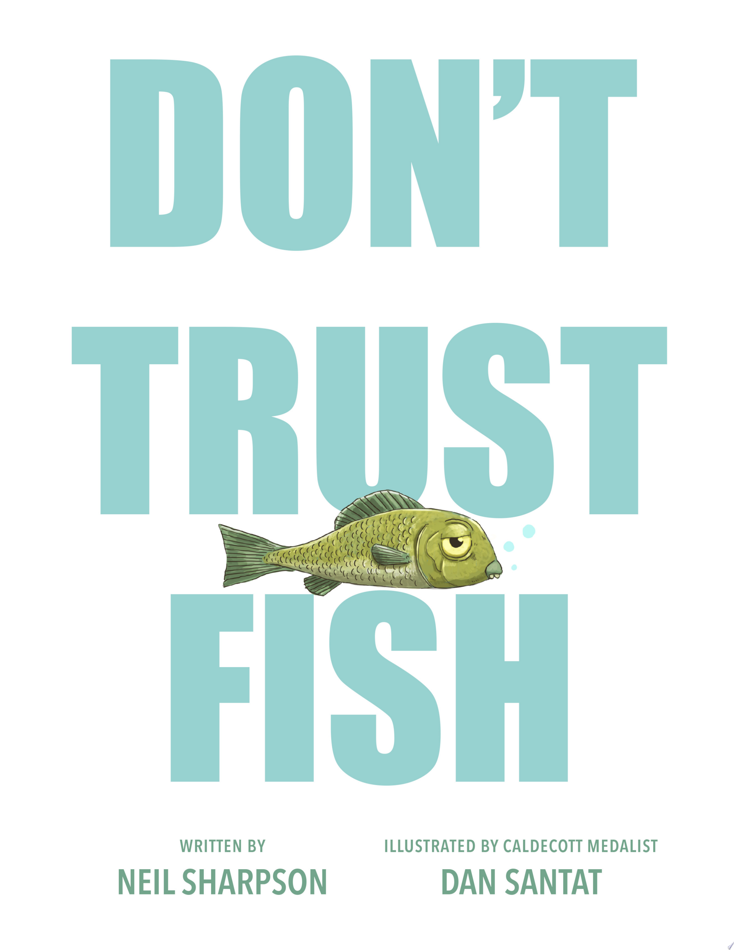 "Don't Trust Fish" by Neil Sharpson