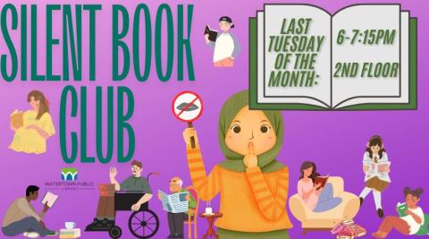Graphics of people from many walks of life all enjoying reading with a larger graphic of a person shushing & holding a no talking sign. A large open book backgrounds the date and time info.