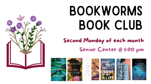 Bookworms Book Club meets the 2nd Monday of each month at 1:00 pm at the Senior Center.