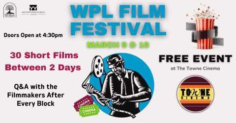 WPL Film Festival, March 9 & 10